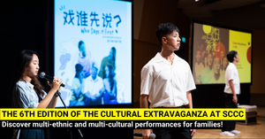 Singapore Chinese Cultural Centre’s Cultural Extravaganza Returns