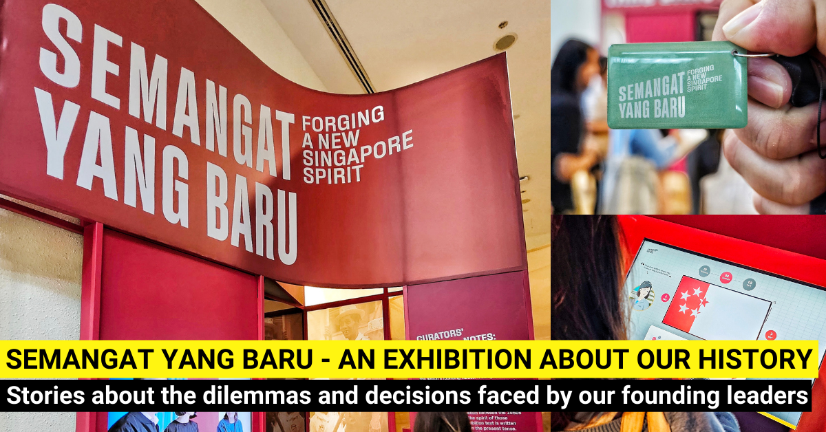 Semangat yang Baru: Forging a New Singapore Spirit - A Pilot Exhibition for the Founders' Memorial