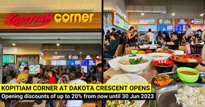 Opening Promotions @ Kopitiam Corner @ Dakota Crescent