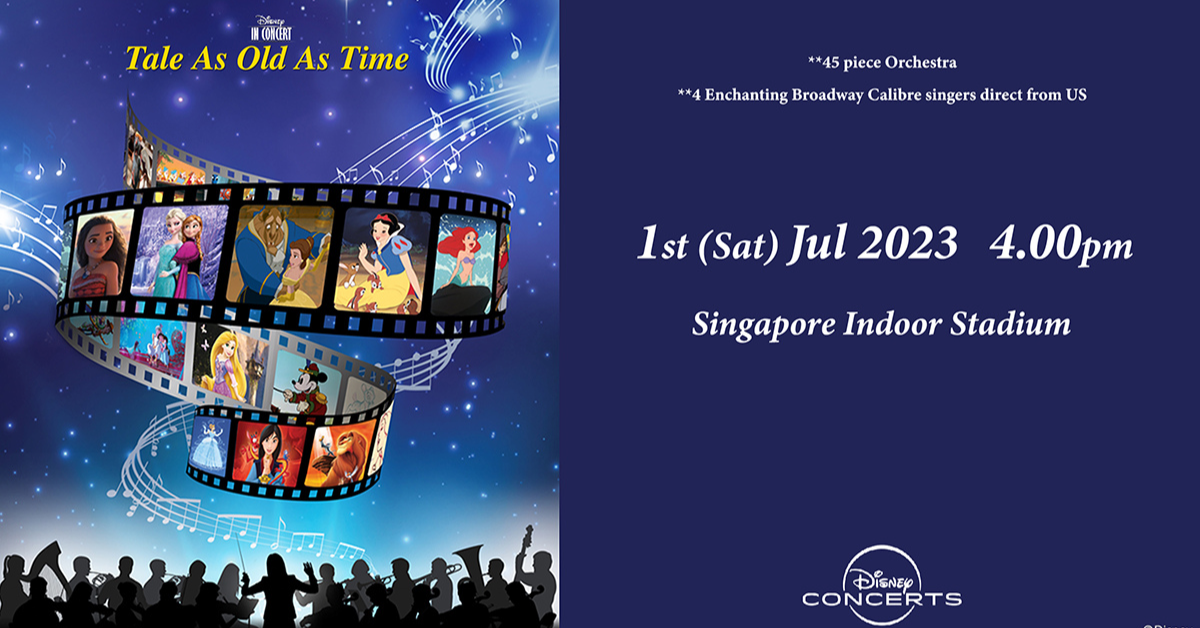 Disney in Concert - Tale as Old as Time at Singapore Indoor Stadium - BYKidO