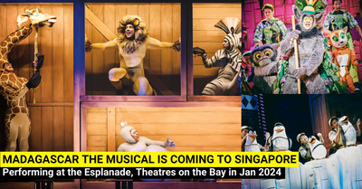 Madagascar the Musical Singapore at the Esplanade in Jan 2024