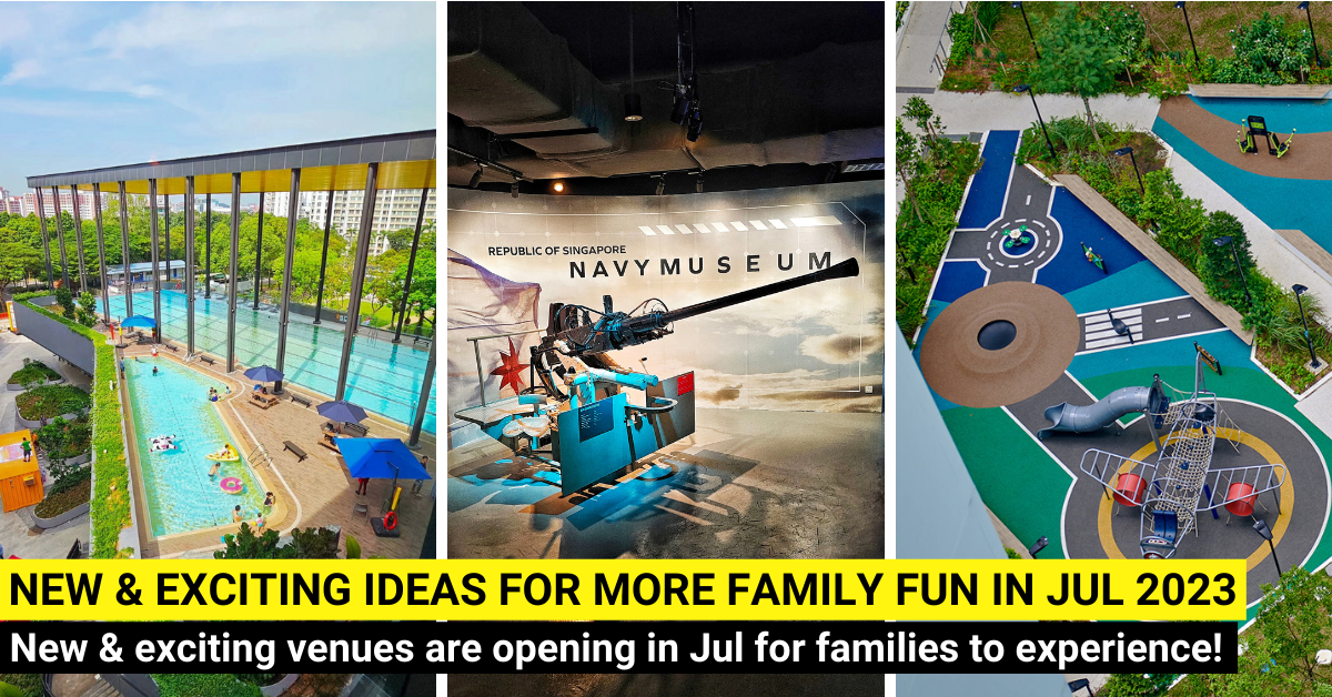23 New Things For Families To Do In July 2023 In Singapore