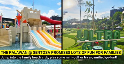 The Palawan @ Sentosa - 8 Unique Play Experience for Families