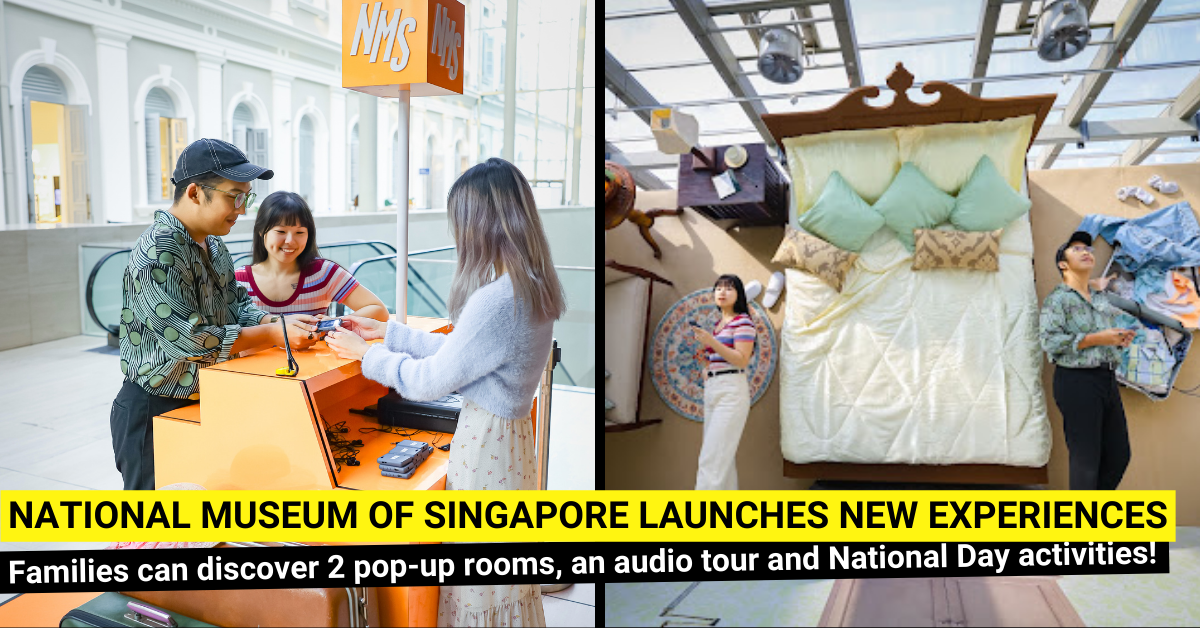 ‘Check-in’ to the National Museum of Singapore for a Whirlwind Adventure in Celebration of Singapore’s 58th Birthday - BYKidO