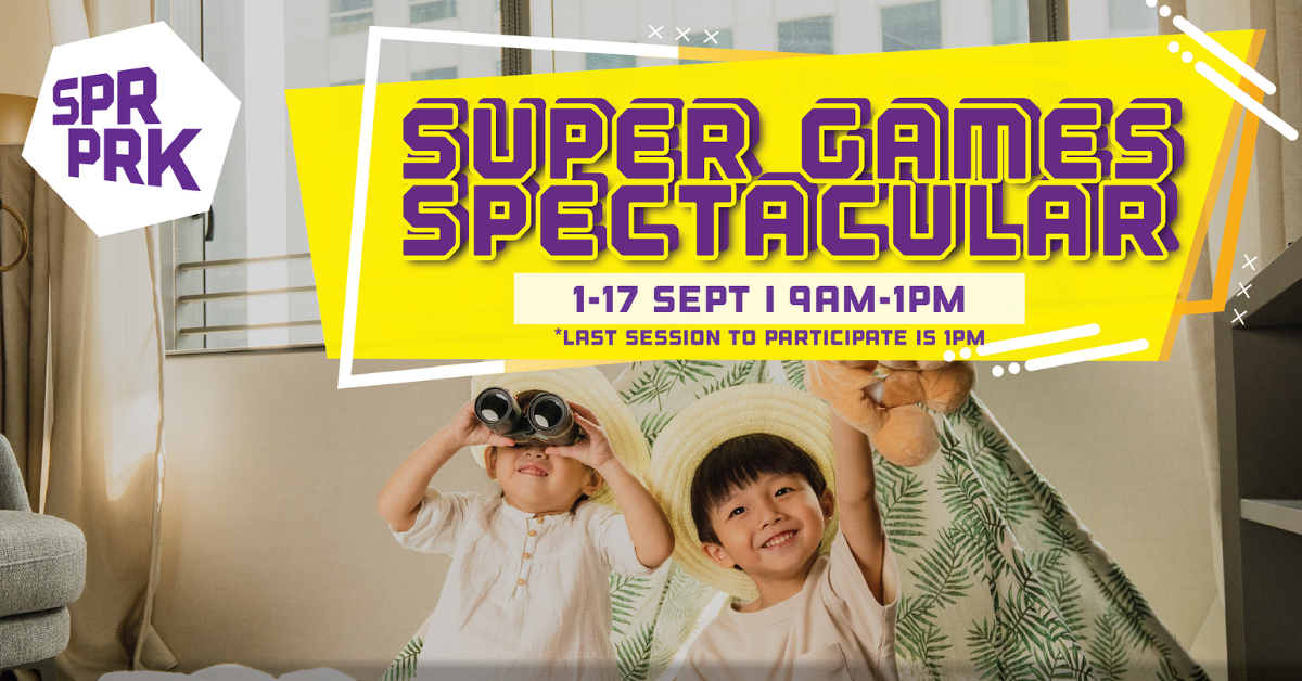 SuperPark Singapore X Made For Families: Super Games Spectacular - Stand a Chance to Win a Staycation