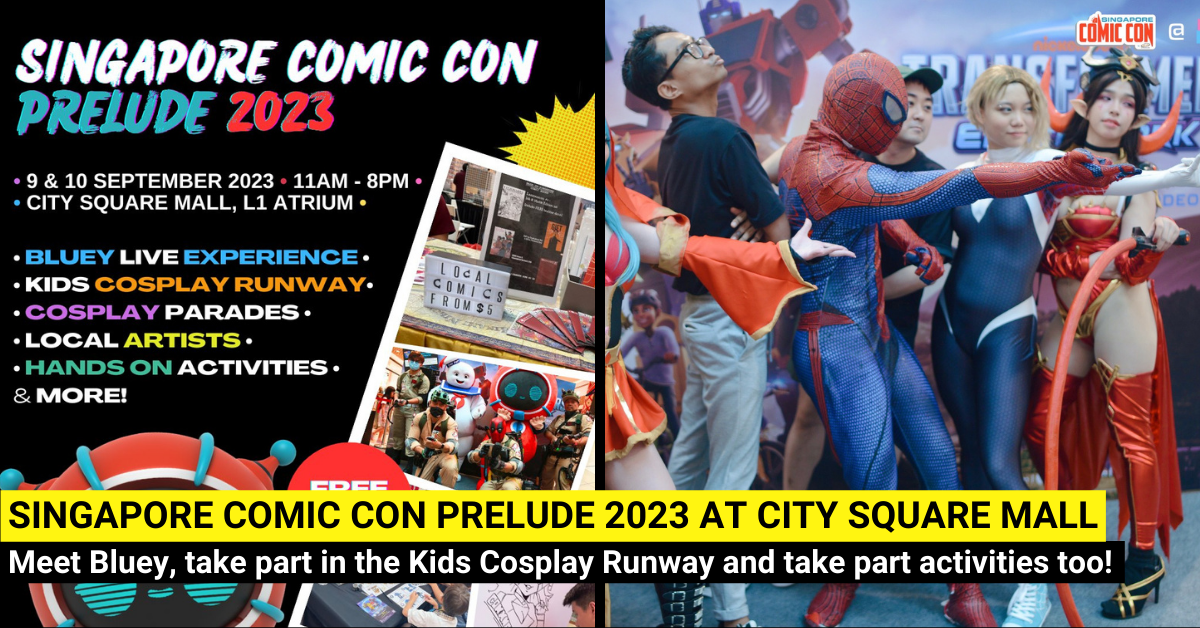 Singapore Comic Con Prelude - Meet Bluey, Take Part in the Kids Cosplay Runway and More!