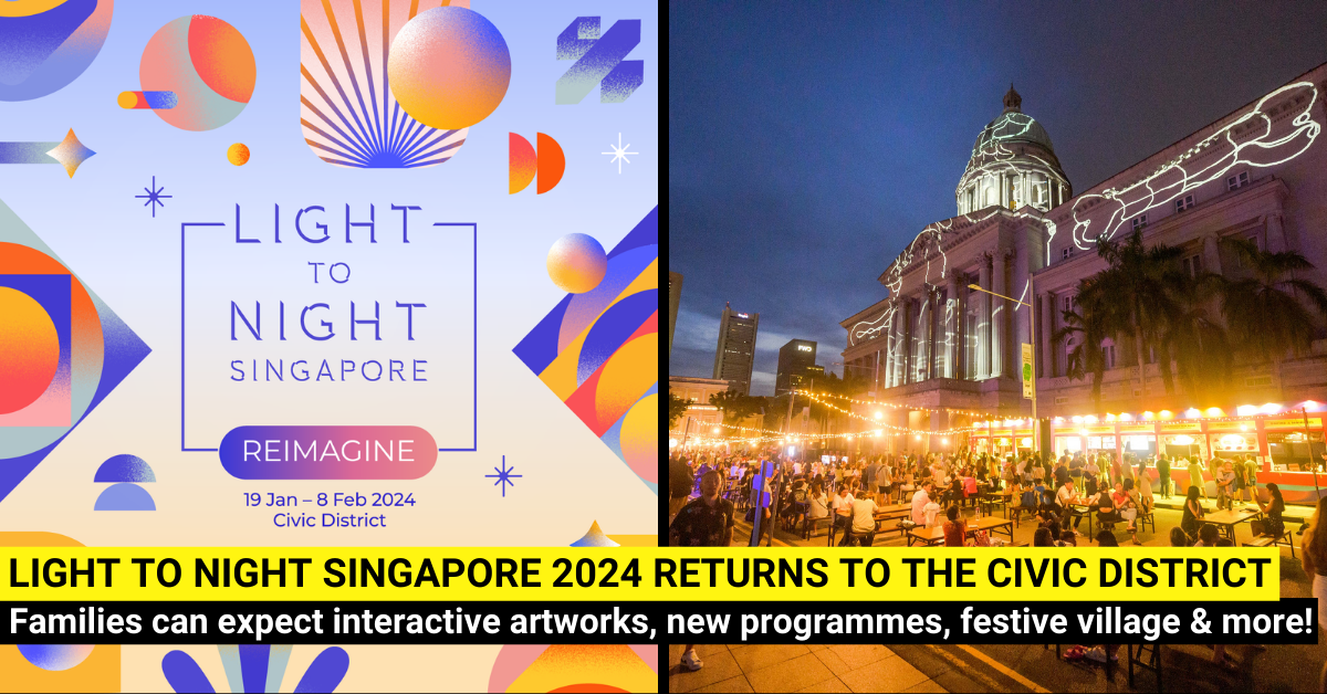 Light to Night Singapore 2024 - A Visual Arts Festival with over 60 Artworks and Programmes