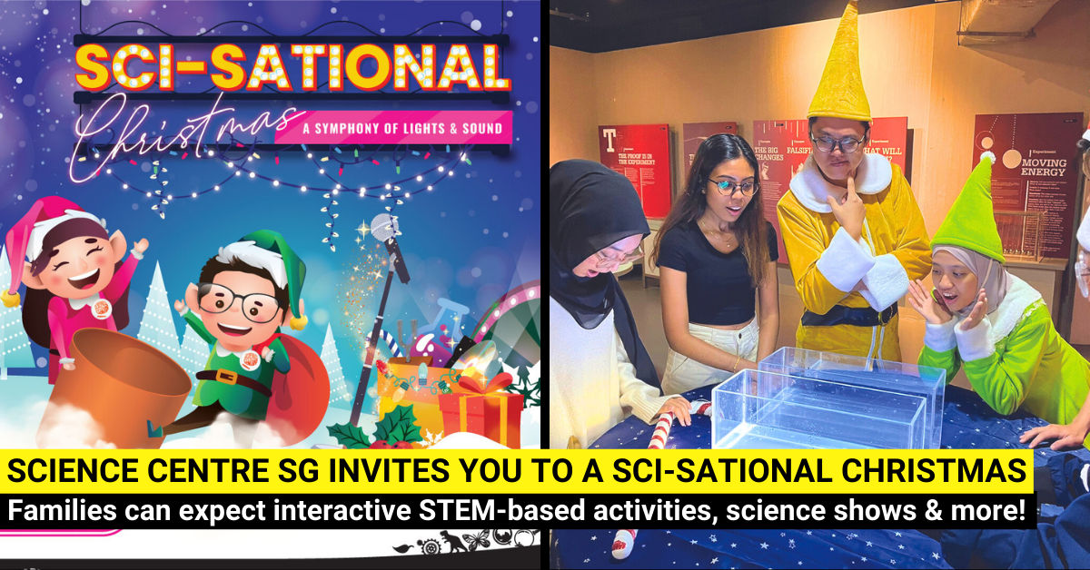 Experience a Sci-sational Christmas: Fun-Filled Adventures at Science Centre Singapore!
