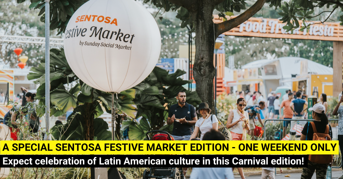 Sentosa Festive Market by Sunday Social - Carnival