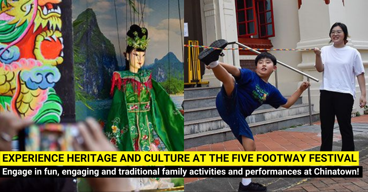 Five Footway Festival 2024: Family Fun Brings Chinatown Life From 9 To 17 March