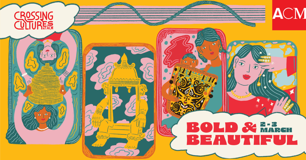 Crossing Cultures at Asian Civilisation Museum - Bold & Beautiful