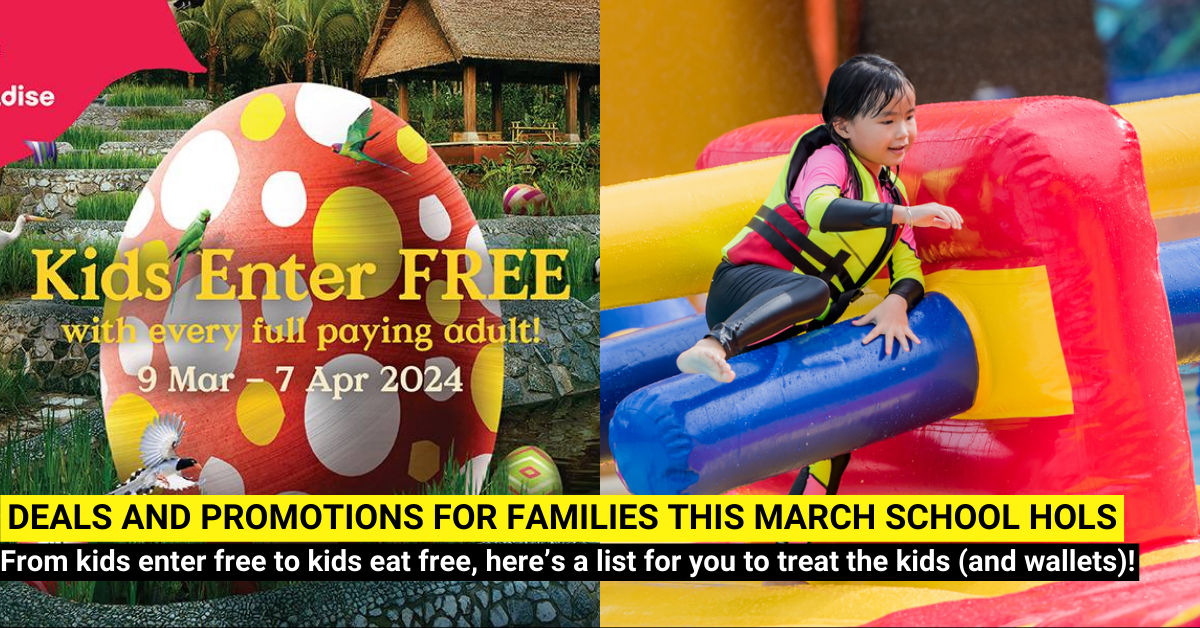 The Best Deals for Families for this March School Holidays!