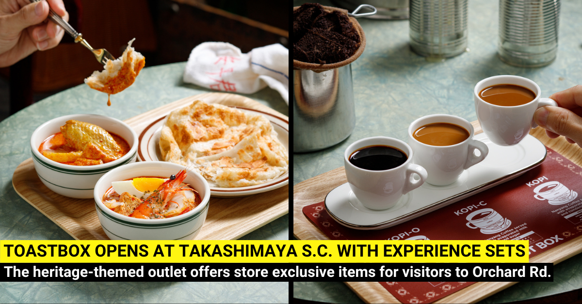 Toastbox's Old-school Concept at Takashimaya Shopping Centre