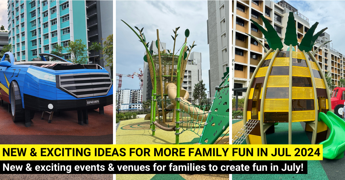 36 New Things For Families To Do In July 2024 In Singapore
