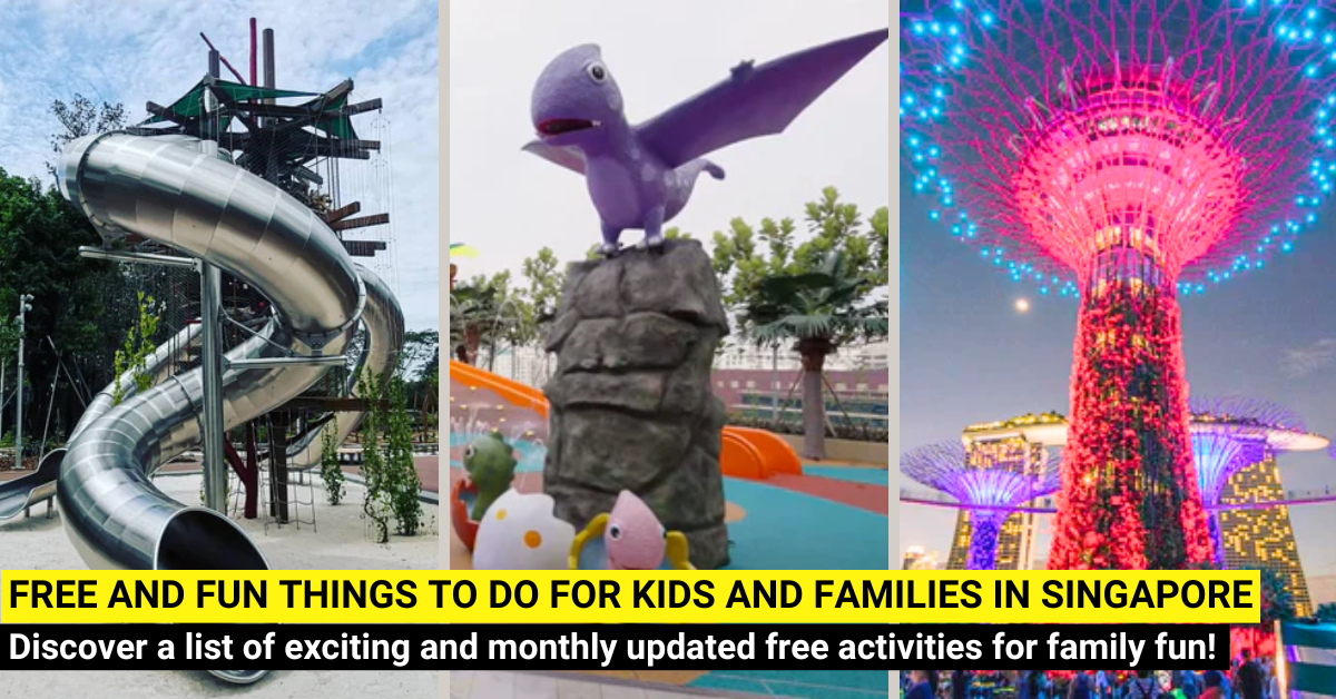 40+ of the Best Free Things to do With Kids and Families in Singapore