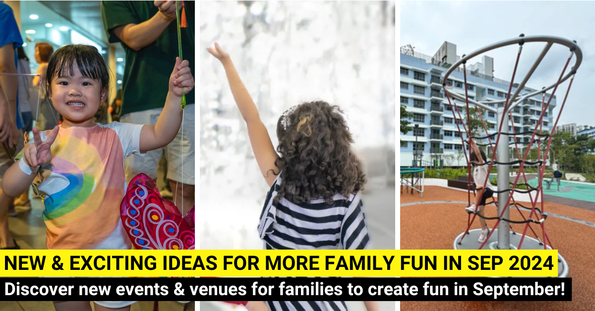 39 New Things For Families To Do In September 2024 In Singapore