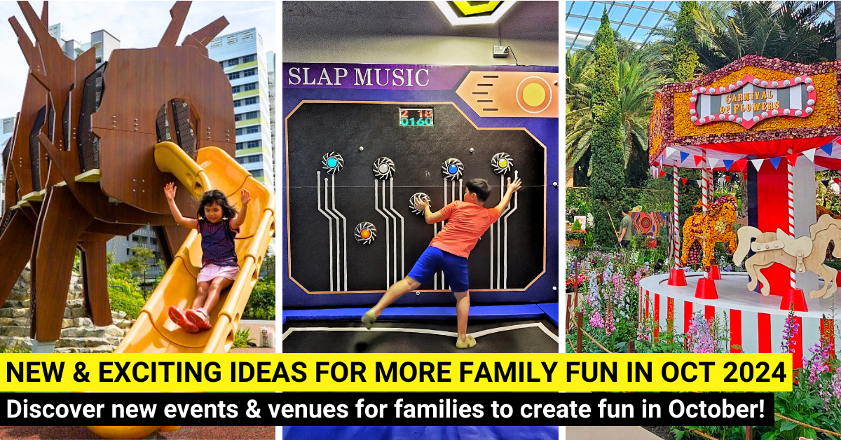 47 New Things For Families To Do In October 2024 In Singapore
