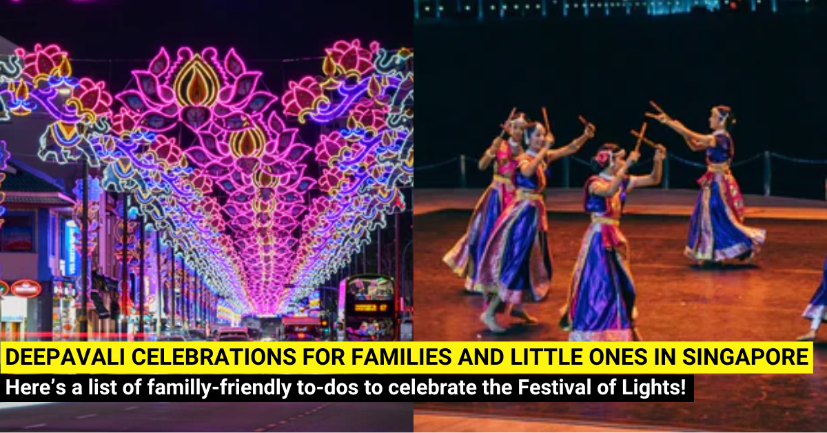 12 Deepavali 2025 Celebrations in Singapore to Check Out with your Kids
