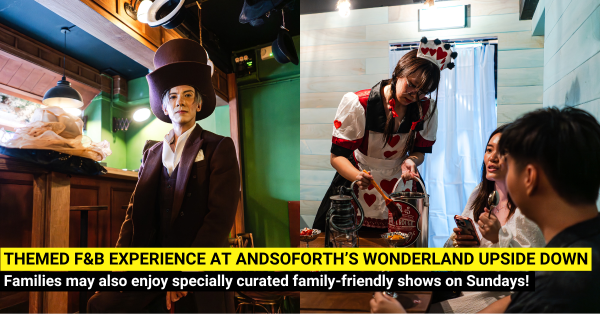 Celebrate ANDSOFORTH’s 10 Year anniversary at Wonderland Upside Down - Family-friendly Shows Included! - BYKidO