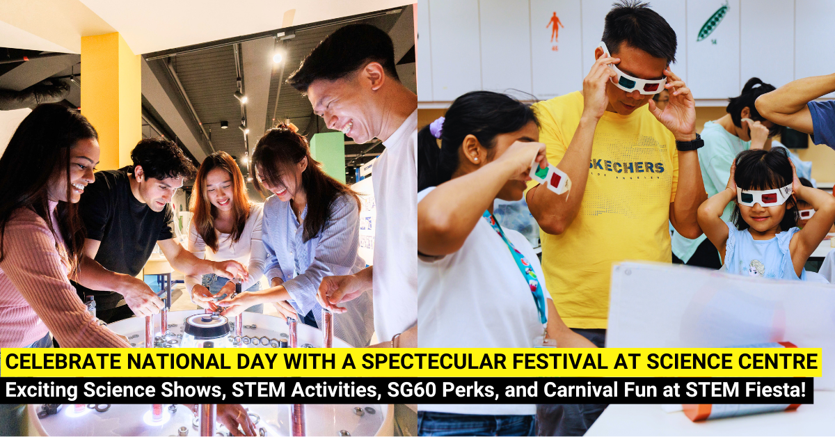 STEM Fiesta at Science Centre Singapore - Free Entry from 9 to 11 Aug ...