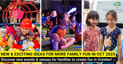 52 New Things For Families To Do In October 2025 In Singapore