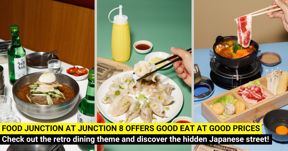 Food Junction at Junction 8 Reopens with a Nostalgic Feel!