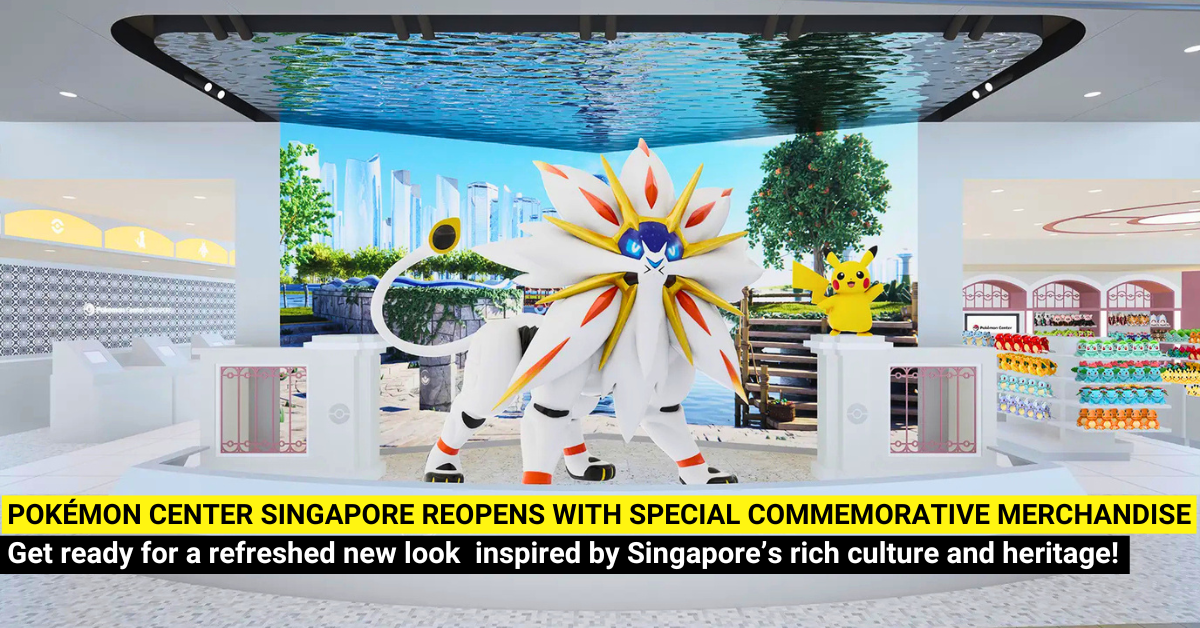 Pokémon Center SINGAPORE Grand Reopening: New Look, Special Merch, and Entry Details