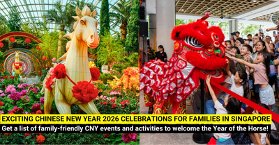 24 Chinese New Year 2026 Events and Celebrations For Families To Enjoy In Singapore!