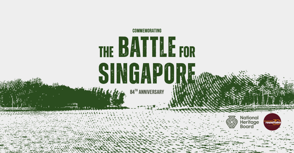 Battle for Singapore 2026 - Explore Singapore's Untold History