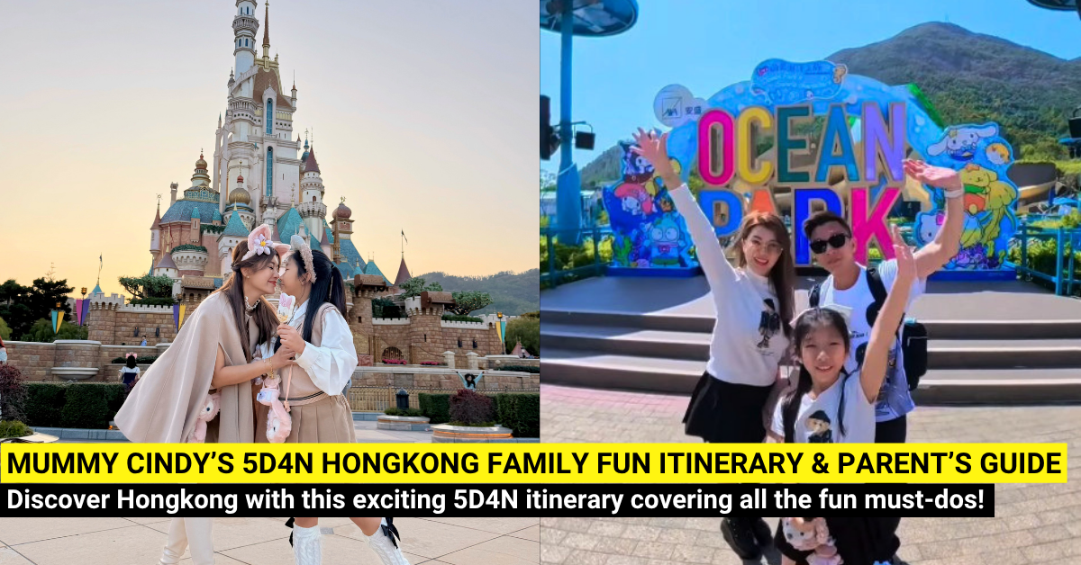 5D4N Hongkong Family Fun Itinerary & Parent’s Guide