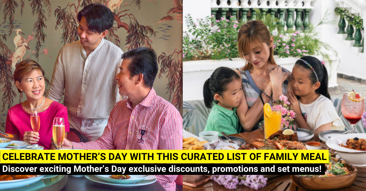 Mother's Day Meal Ideas For Families in Singapore [2026 Updated]
