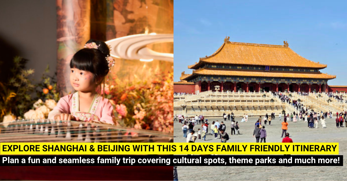 A 14-Day Shanghai and Beijing Itinerary for Families