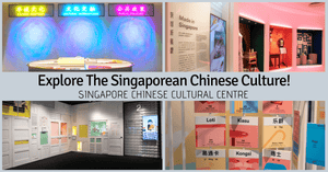 SINGAPO人: Discovering Chinese Singaporean Culture | Permanent Exhibition @ Singapore Chinese Cultural Centre