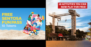 Sentosa is Giving Away Free Fun Pass with 10 Tokens | 18 Activities that is now Free!