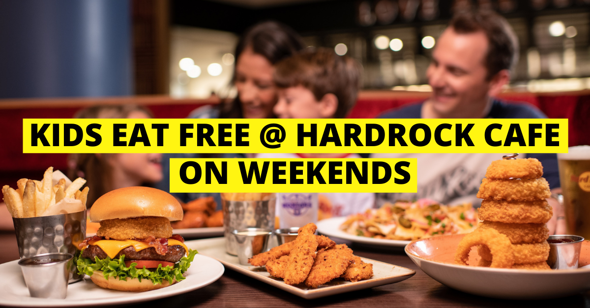 Kids Eat Free At Hard Rock Cafe Singapore On Weekends!