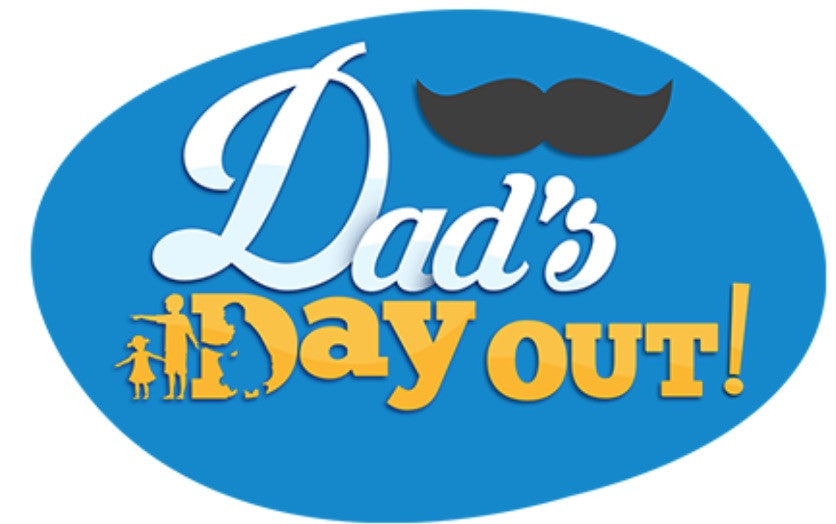 Things to do this Weekend: Dad's Day Out! - BYKidO