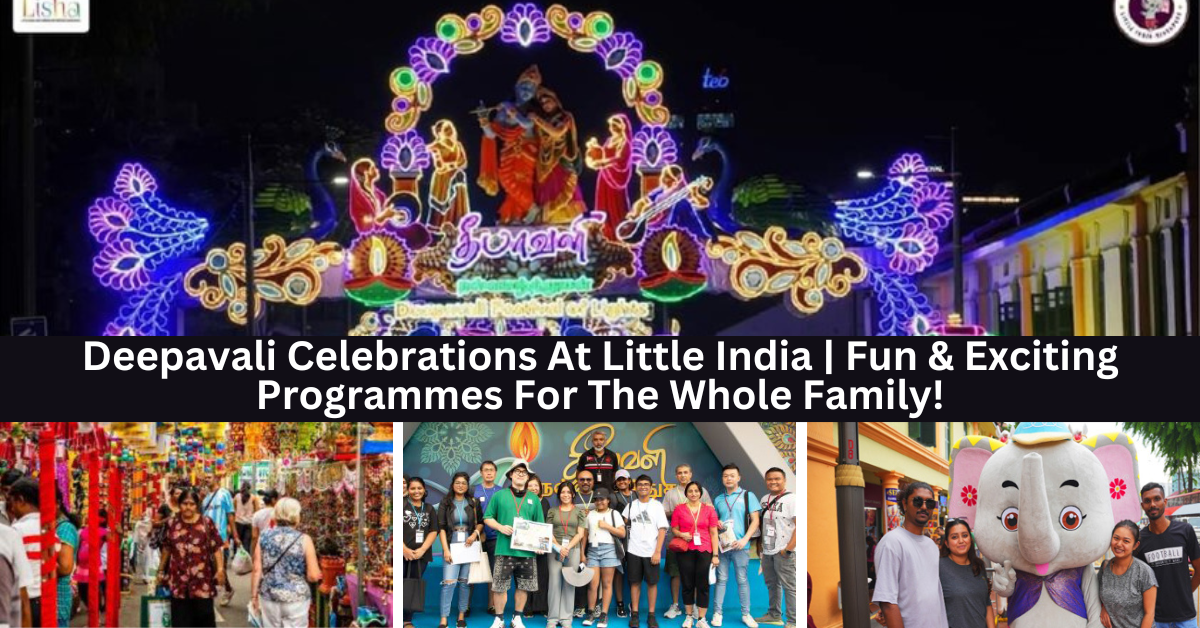 Deepavali Street Light-up and Other Fun Family Happenings At Little India