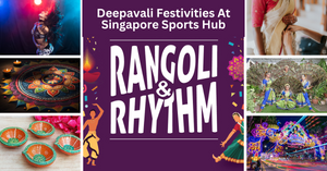 Celebrate Deepavali With A Multi-Sensory Experience At Singapore Sports Hub