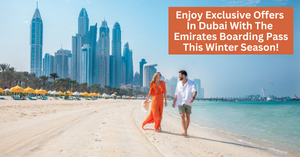 The Ever-Popular My Emirates Pass Returns With Exclusive Offers Across Dubai And The UAE To Enjoy This Winter Season!