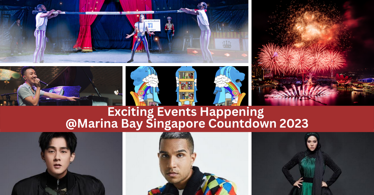 The 7 Most Exciting Events At The Marina Bay Singapore Countdown 2023