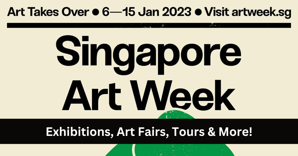 Singapore Art Week Returns For Its 11th Edition With Over 130 Events Island-Wide This January