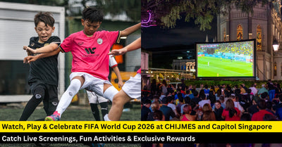 Football Fever 2026 at CHIJMES & Capitol Singapore: Where to Watch the World Cup in Singapore