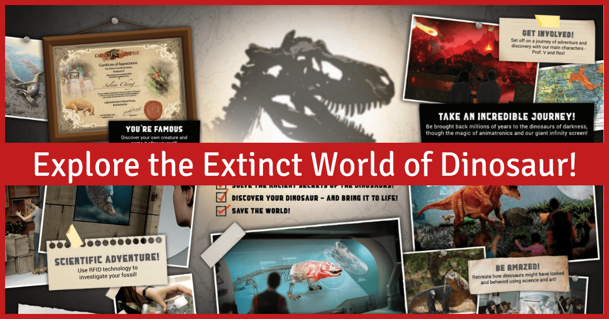 DinoQuest | Your Closest Experience with Dinosaurs @ Science Centre Singapore - BYKidO
