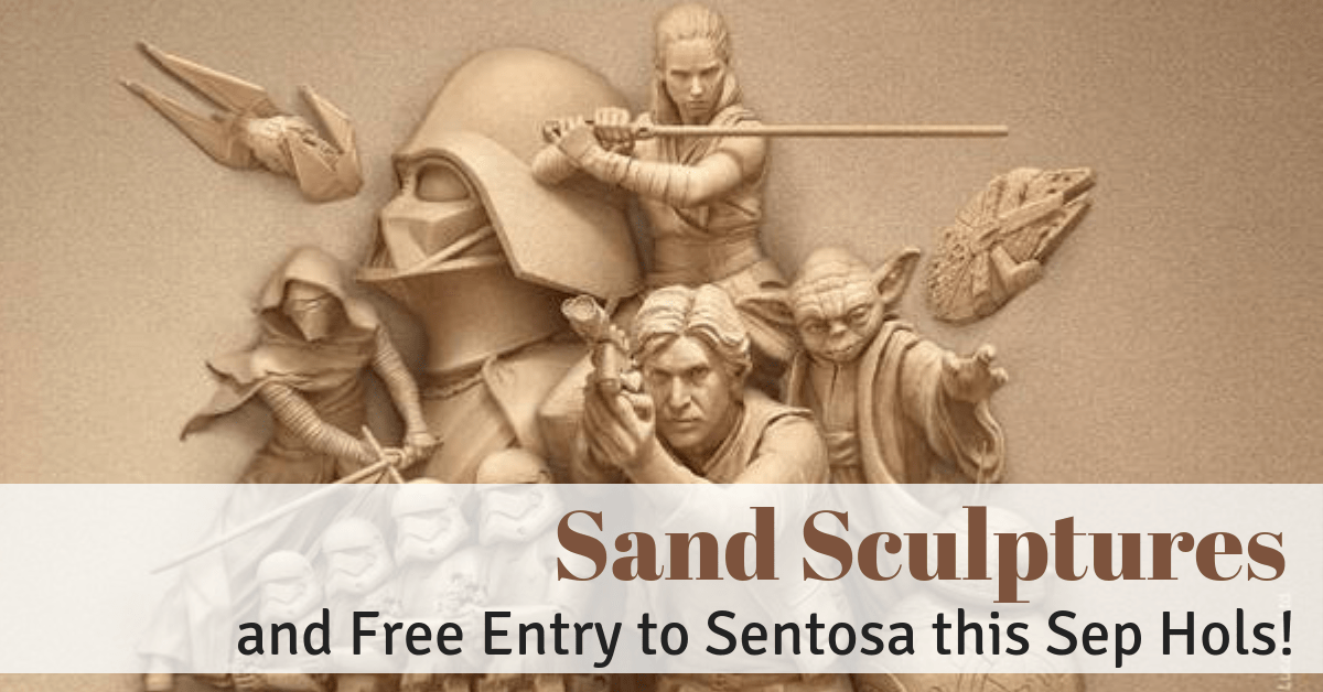 Sentosa Sandsation: Star Wars Edition | Free Admission to Sentosa - BYKidO