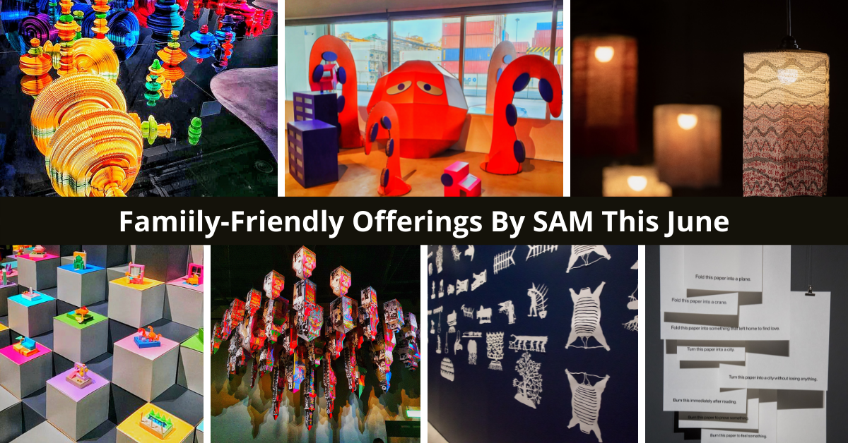 Singapore Art Museum | New Offerings For The Young And The Young At Heart!