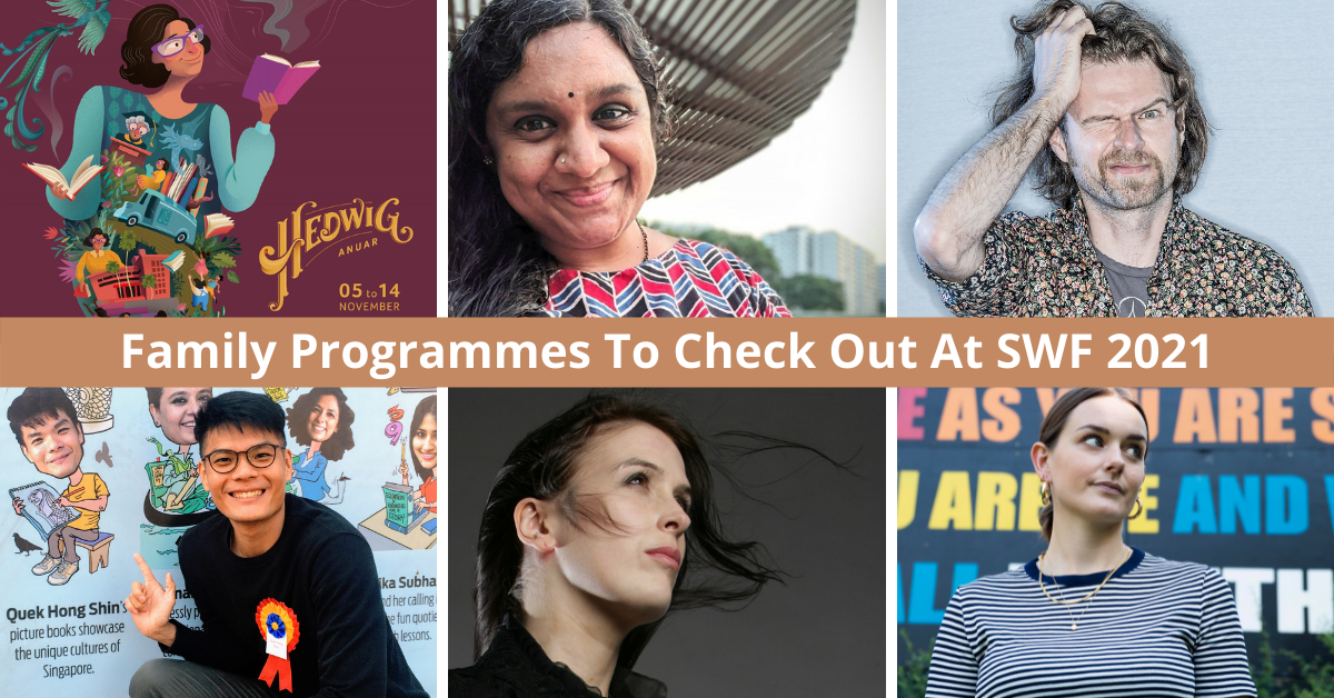Singapore Writers Festival 2021 | Kid-Friendly And Youth-Oriented Programmes For All To Enjoy!