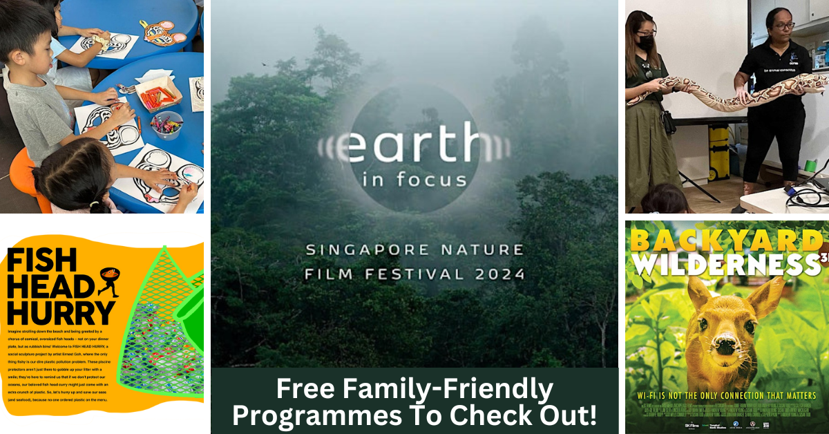 Earth in Focus: Singapore Nature Film Festival 2024 | Free Family-Friendly Programmes To Check Out - BYKidO