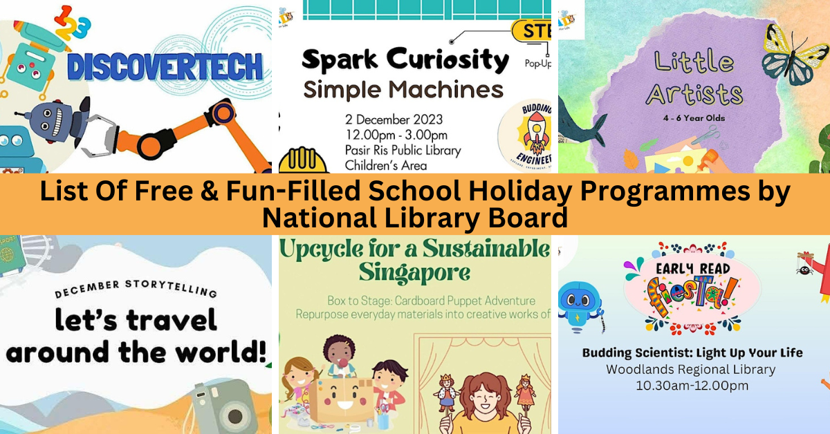 Nlb Programmes Free Year-End School Holiday Programmes By National Library Board 2023 ...