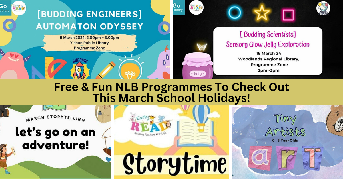 Learn And Discover With National Library Board's Wide Array Of Free And Fun-Filled Programmes This March School Holidays!