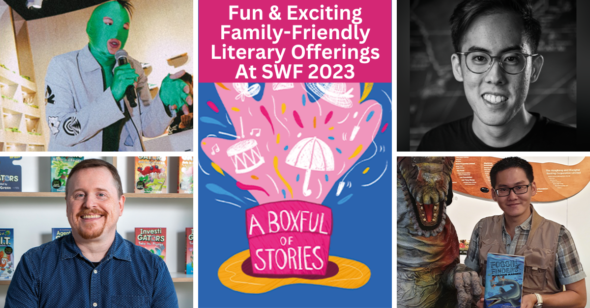 Family-Friendly Programmes You Don't Want To Miss At The Singapore Writers Festival 2023